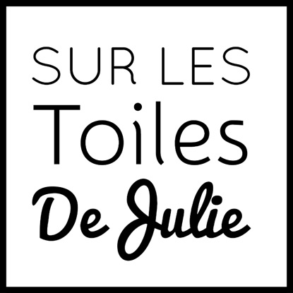 Exposition – Sur les Toiles de Julie