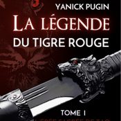 Yanick Pugin : A la découverte du Tigre Rouge, conte philosophique